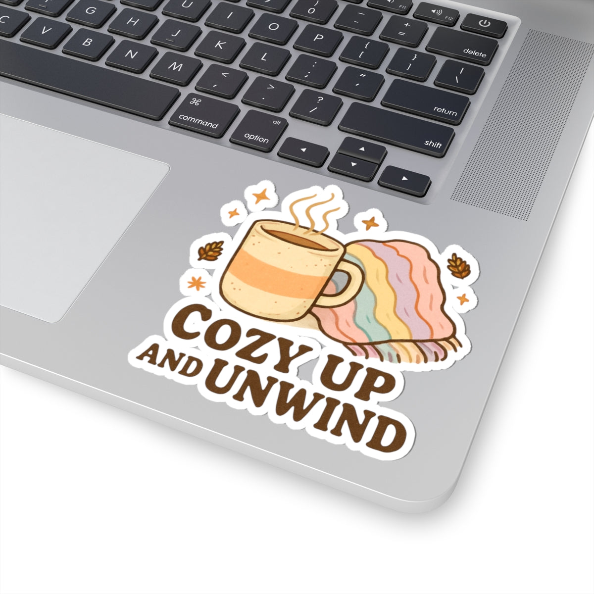 Cozy Up and Unwind Sticker — Hot Cocoa & Blanket Kiss-Cut Laptop Decal