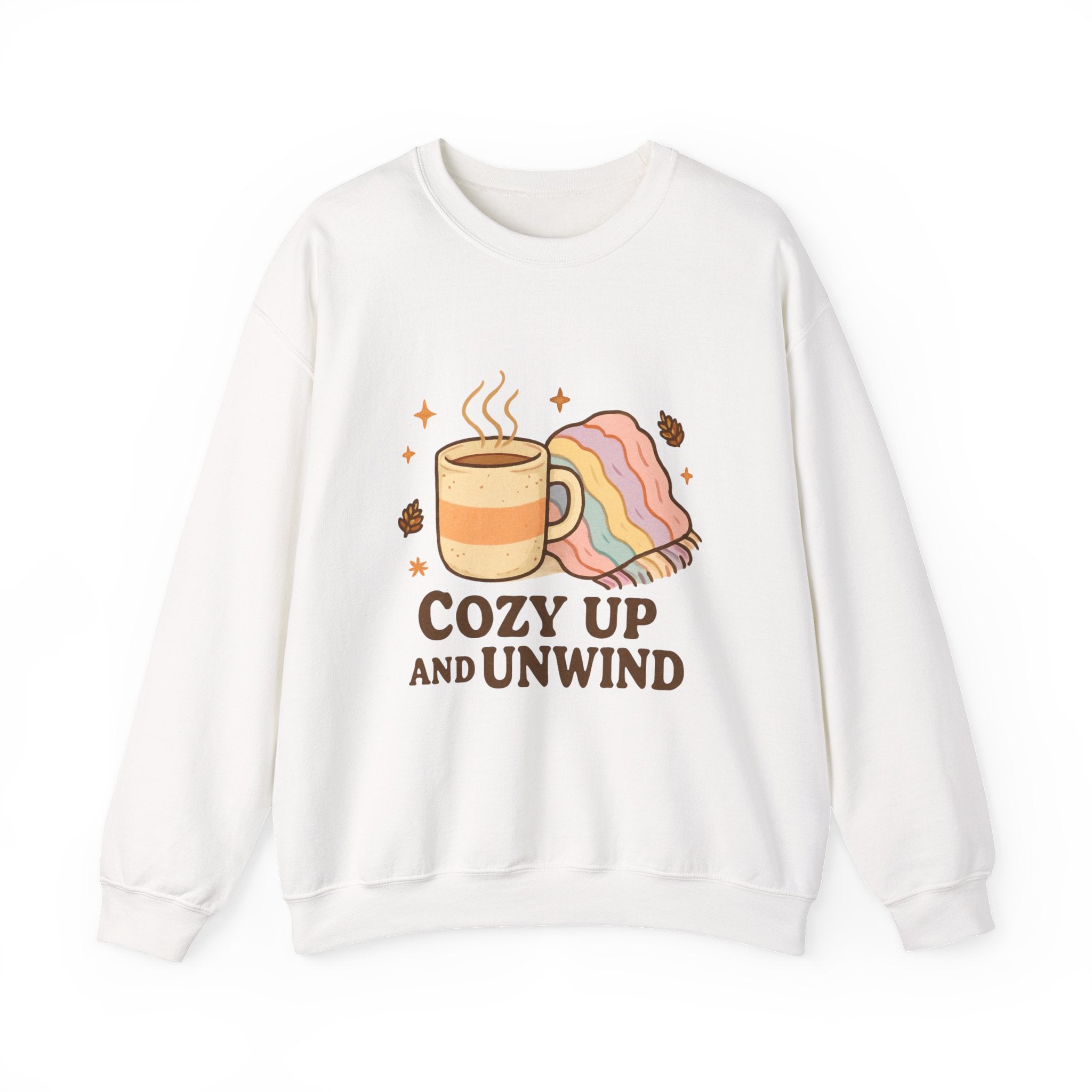 Cozy Up and Unwind Sweatshirt — Cute Coffee & Blanket Crewneck