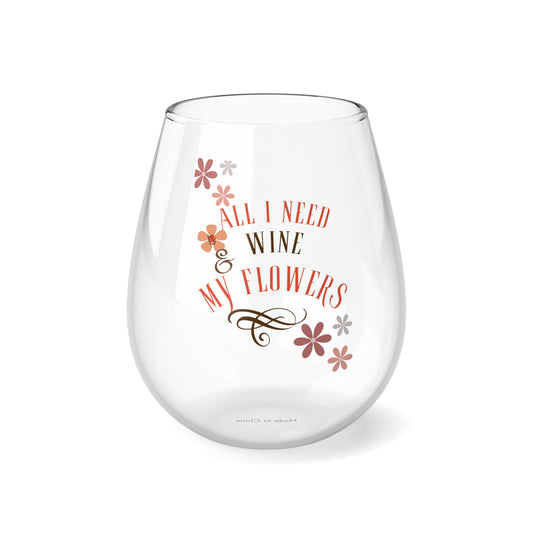 All I Need Is Wine & Flowers Stemless Wine Glass, 11.75oz