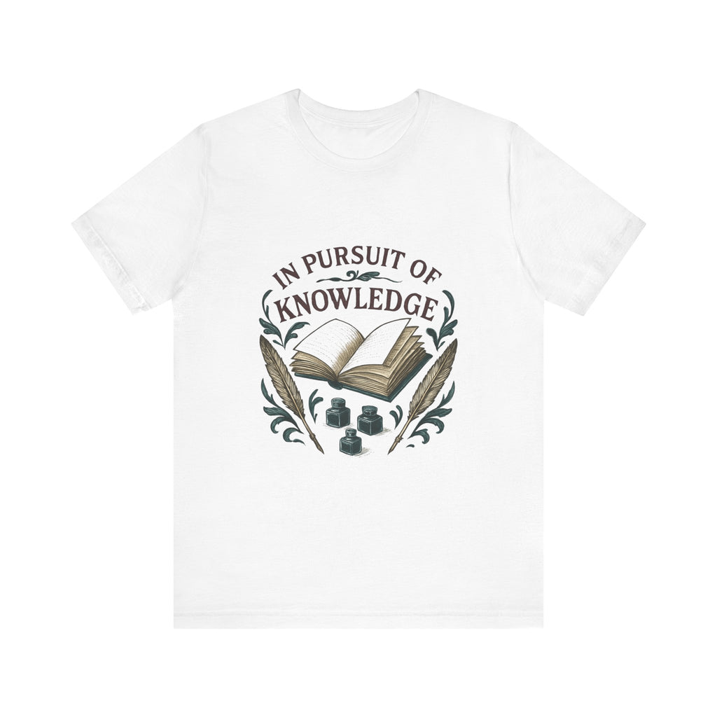 In Pursuit of Knowledge T-Shirt — Vintage Book & Quill Learning Tee