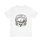 In Pursuit of Knowledge T-Shirt — Vintage Book & Quill Learning Tee