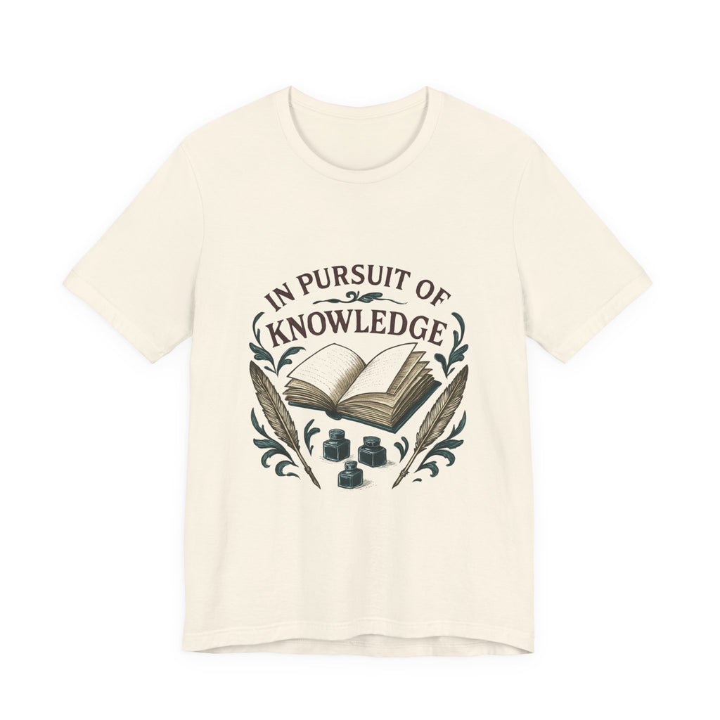 In Pursuit of Knowledge T-Shirt — Vintage Book & Quill Learning Tee