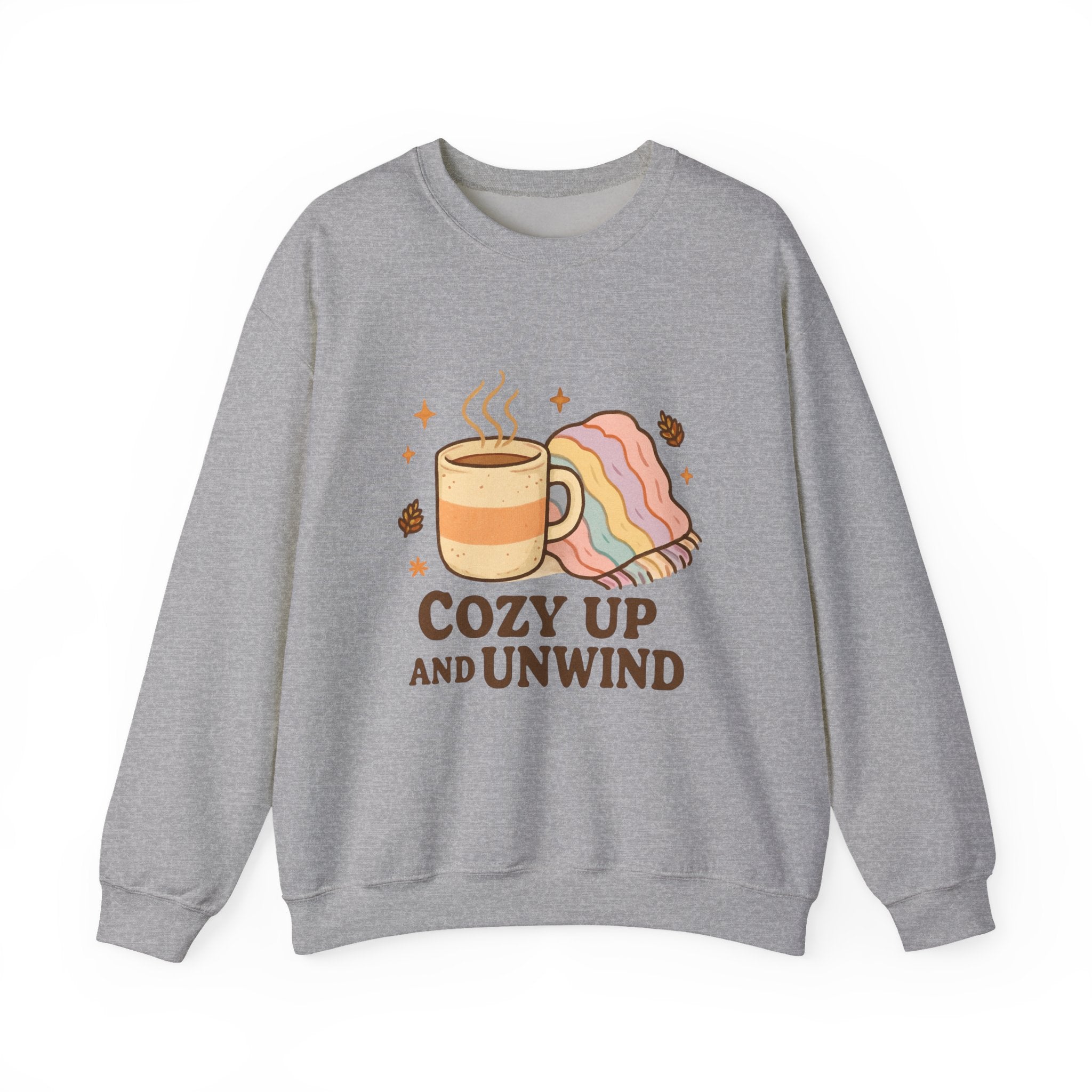 Cozy Up and Unwind Sweatshirt — Cute Coffee & Blanket Crewneck