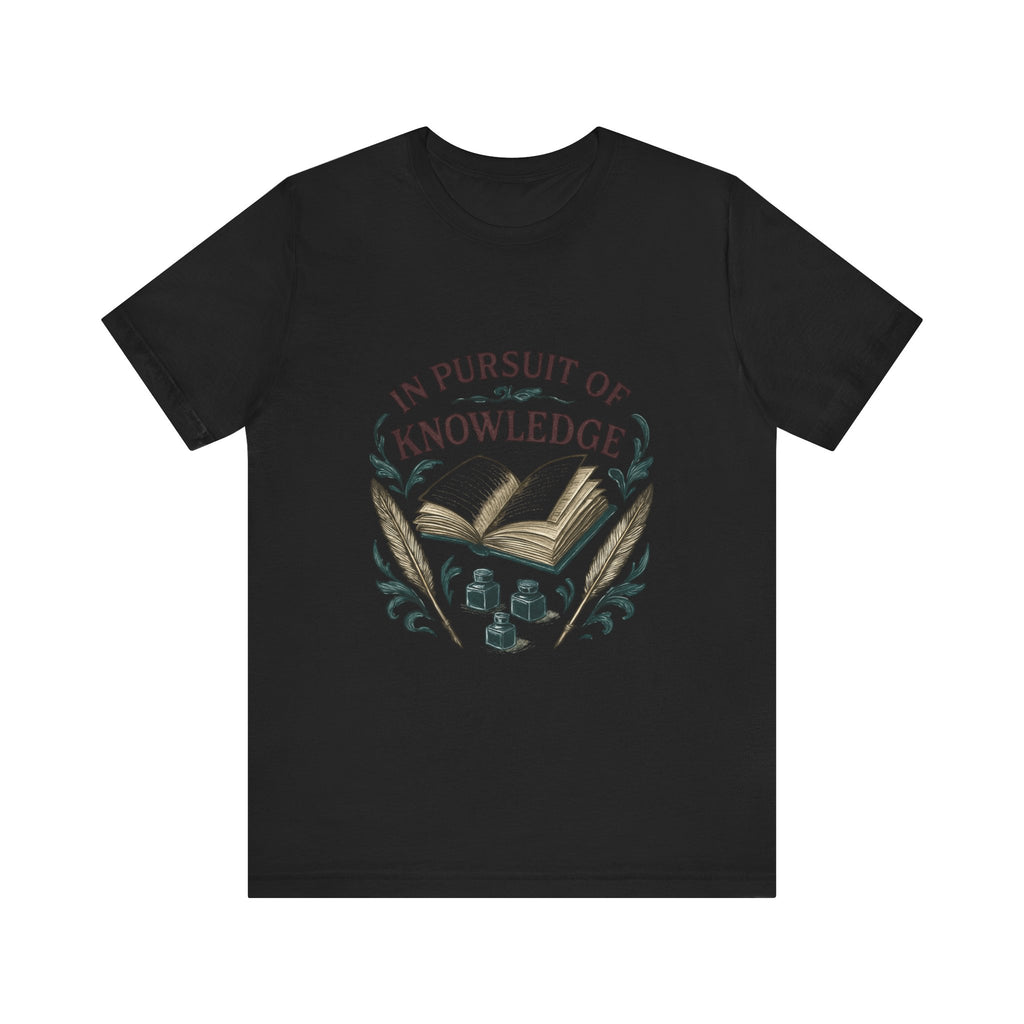 In Pursuit of Knowledge T-Shirt — Vintage Book & Quill Learning Tee