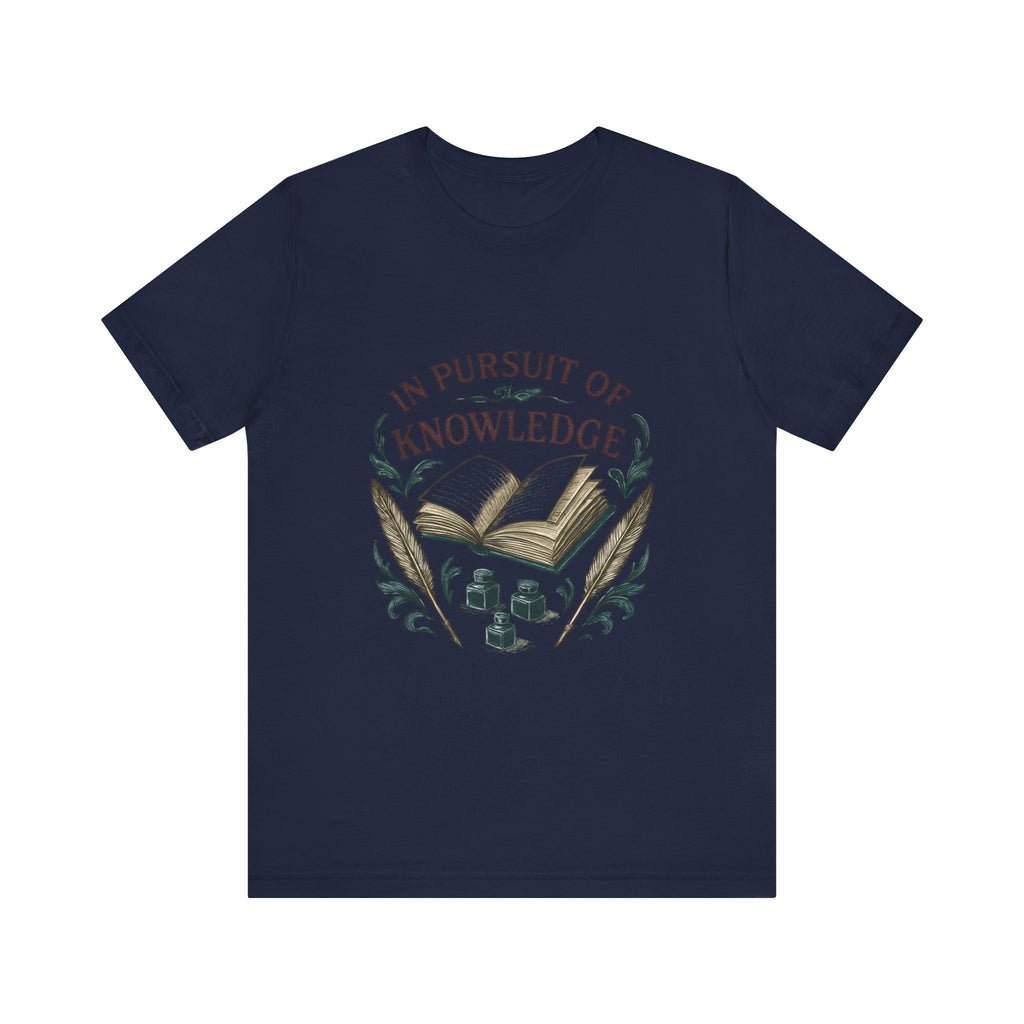 In Pursuit of Knowledge T-Shirt — Vintage Book & Quill Learning Tee