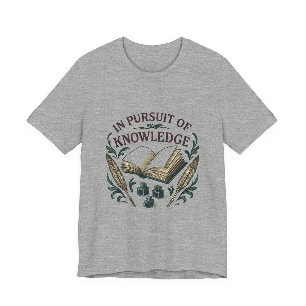 In Pursuit of Knowledge T-Shirt — Vintage Book & Quill Learning Tee